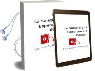 Descargar AudioLibro La Sangre y la Esperanza 2º Edición de Nicomedes Guzmán año 2014