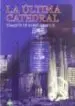 AudioLibro La Ultima Catedral de Joaquin De Saint Aymour