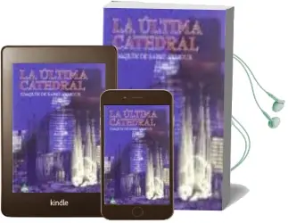 Descargar AudioLibro La Ultima Catedral de Joaquin De Saint Aymour año 2014