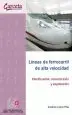 AudioLibro Líneas de Ferrocarril de Alta Velocidad de Andrés López Pita