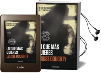 Descargar AudioLibro Lo que más Quieres de Louise Doughty año 2014