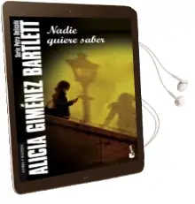 Descargar AudioLibro Nadie Quiere Saber de Alicia Gimenez Bartlett año 2014