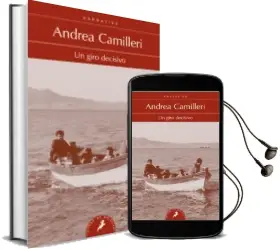 Descargar AudioLibro Un Giro Decisivo de Andrea Camilleri año 2014