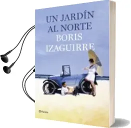 Descargar AudioLibro Un Jardin al Norte de Boris Izaguirre año 2014