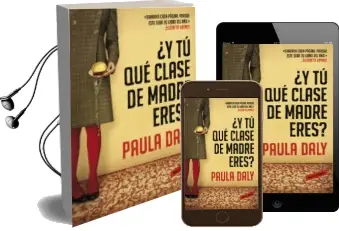 Descargar AudioLibro ¿Y tu que Clase de Madre Eres? de Paula Daly año 2014