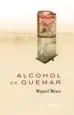 AudioLibro Alcohol de Quemar de Miguel Mena