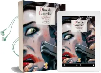 Descargar AudioLibro Dias de Guardar de Carlos Perez Merinero año 2014