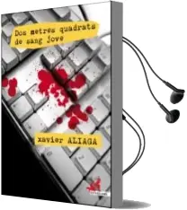 Descargar AudioLibro Dos Metres Quadrats de Sang Jove de Xavier Aliaga año 2014