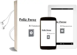 Descargar AudioLibro Feliz Feroz de El Hematocrítico año 2014