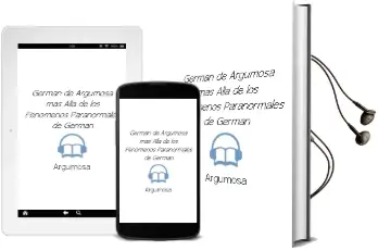 Descargar AudioLibro Germán de Argumosa. más Allá de los Fenómenos Paranormales de German De Argumosa año 2014