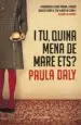 AudioLibro I tu, Quina Mena de Mare ets? de Paula Daly