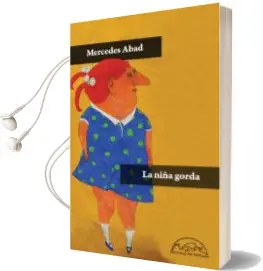 Descargar AudioLibro La Niña Gorda de Mercedes Abad año 2014