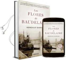 Descargar AudioLibro Las Flores de Baudelaire de Gonzalo Garrido año 2014