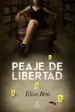 AudioLibro Peaje de Libertad de Elisa Beni