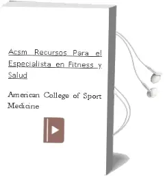 Descargar AudioLibro Acsm Recursos para el Especialista en Fitness y Salud de American College Of Sport Medicine año 2014