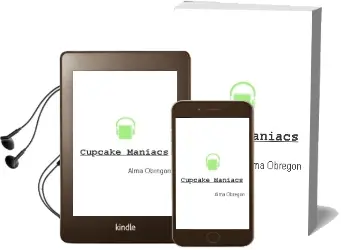 Descargar AudioLibro Cupcake Maniacs de Alma Obregón año 2014
