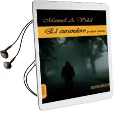 Descargar AudioLibro El Curandero de Manuel A. Vidal año 2014