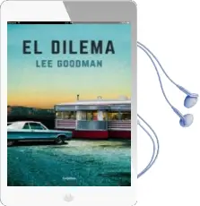 Descargar AudioLibro El Dilema de Lee Goodman año 2014