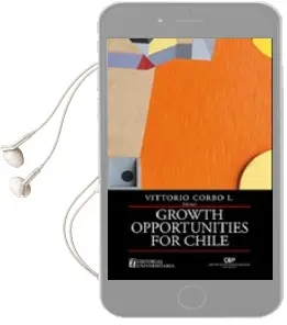 Descargar AudioLibro Growth Oportunities for Chile de Vittorio Corbo año 2014