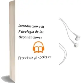 Descargar AudioLibro Introducción a la Psicología de las Organizaciones de Francisco Gil Rodríguez año 2014