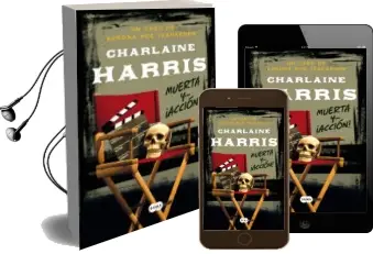 Descargar AudioLibro Muerta y ¡Accion! de Charlaine Harris año 2014