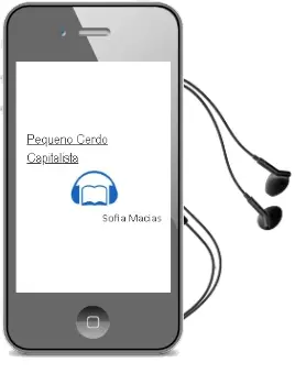 Descargar AudioLibro Pequeño Cerdo Capitalista de Sofía Macías año 2014