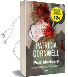 Descargar AudioLibro Port Mortuary de Patricia Cornwell año 2014