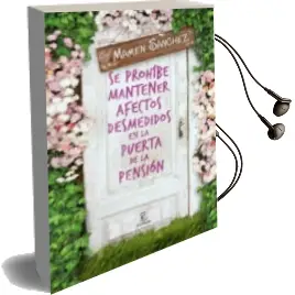 Descargar AudioLibro Se Prohíbe Mantener Afectos Desmedidos en la Puerta de la Pensión de Mamen Sanchez año 2014