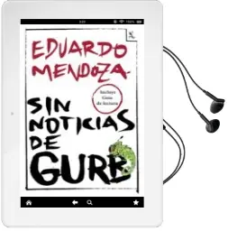 Descargar AudioLibro Sin Noticias de Gurb de Eduardo Mendoza año 2014