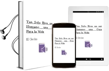 Descargar AudioLibro Tan Solo Eres un ser Humano. una Guía para la Vida de El Gecko año 2014
