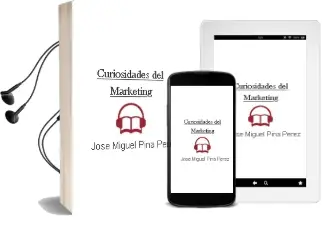Descargar AudioLibro Curiosidades del Marketing de José Miguel Pina Pérez año 2014