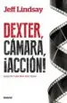AudioLibro Dexter, Camara, Accion de Jeff Lindsay