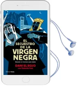 Descargar AudioLibro El Secuestro de la Virgen Negra (Las Aventuras de Tiburon) de Dani El Rojo año 2014
