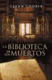 AudioLibro La Biblioteca de los Muertos (Ed. Limitada Tapa Dura) de Glenn Cooper