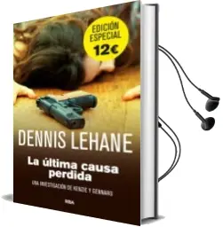 Descargar AudioLibro La Ultima Causa Perdida de Dennis Lehane año 2014