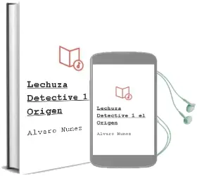 Descargar AudioLibro Lechuza Detective 1: El Origen de Álvaro Núñez año 2014