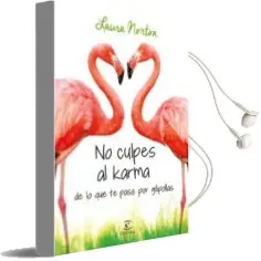 Descargar AudioLibro No Culpes al Karma de lo que te Pasa por Gilipollas de Laura Norton año 2014