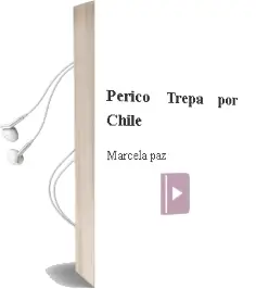 Descargar AudioLibro Perico Trepa por Chile  de Marcela Paz año 2014
