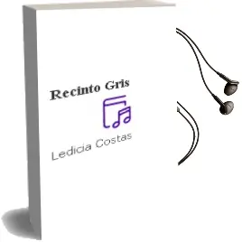 Descargar AudioLibro Recinto Gris de Ledicia Costas año 2014