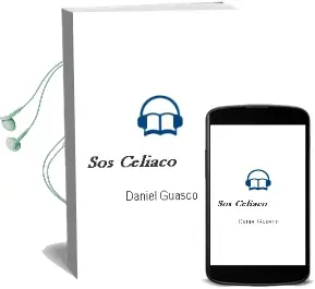 Descargar AudioLibro Sos Celíaco de Daniel Guasco año 2014