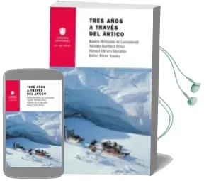 Descargar AudioLibro Tres Años a Través del Ártico de Ramon Hernando De Larramendi año 2014