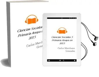 Descargar AudioLibro Ciencias Sociales 5. Primaria. Anaya on. 2015 de Carlos Marchena González año 2015