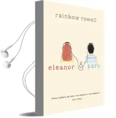 Descargar AudioLibro Eleanor y Park de Rainbow Rowell año 2015