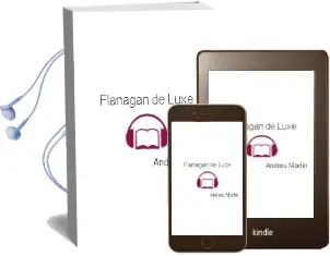 Descargar AudioLibro Flanagan de Luxe de Andreu Martín año 2015