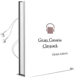 Descargar AudioLibro Gran Canaria (Citypack) de Varios Autores año 2015