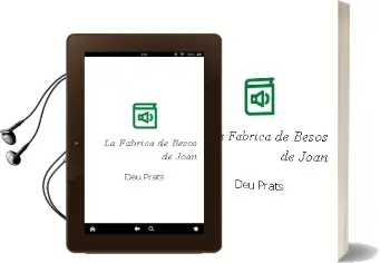 Descargar AudioLibro La Fábrica de Besos de Joan De Déu Prats año 2015