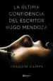 AudioLibro La Última Confidencia del Escritor Hugo Mendoza de Joaquin Camps