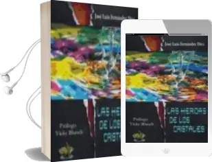 Descargar AudioLibro Las Heridas de los Cristales de Jose Luis Fernandez Diez año 2015