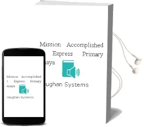 Descargar AudioLibro Mission Accomplished 1. Express. Primary. Anaya de Vaughan Systems año 2015