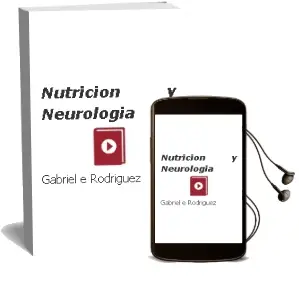 Descargar AudioLibro Nutricion y Neurologia de Gabriel E. Rodríguez año 2015
